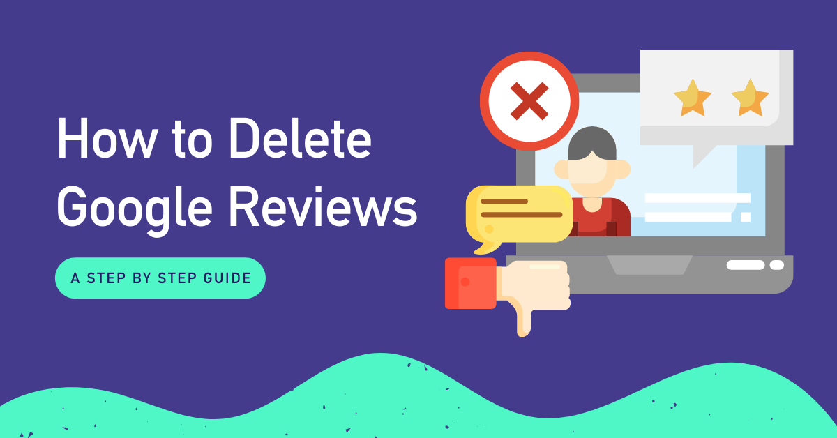 graphics of how to delete google reviews